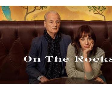 Cinéma | ON THE ROCKS (AppleTV+) – 12,5/20