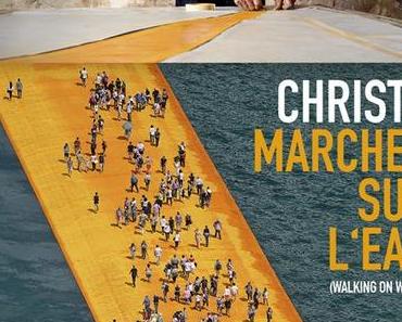 [CRITIQUE] : Christo : Marcher sur l’eau