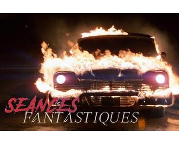 [SƎANCES FANTASTIQUES] #67. Christine