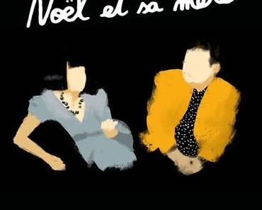 [CRITIQUE] : Noël et sa mère