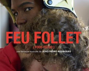 [CRITIQUE] : Feu Follet