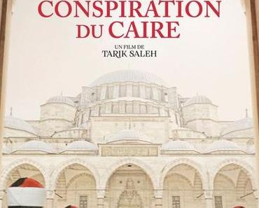 Cinéma | LA CONSPIRATION DU CAIRE – 15/20